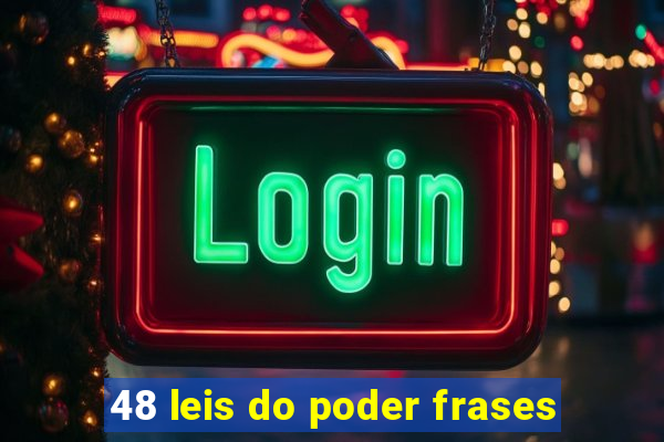 48 leis do poder frases